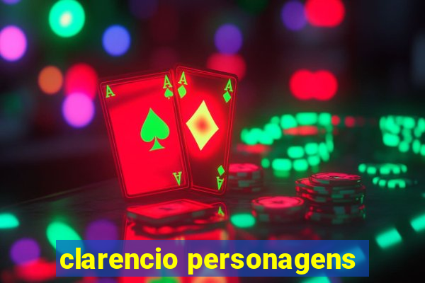 clarencio personagens